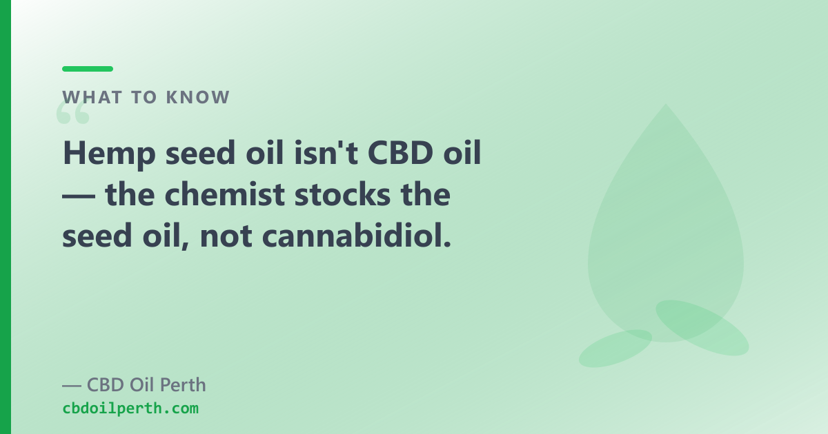 Hemp seed oil is not CBD oil