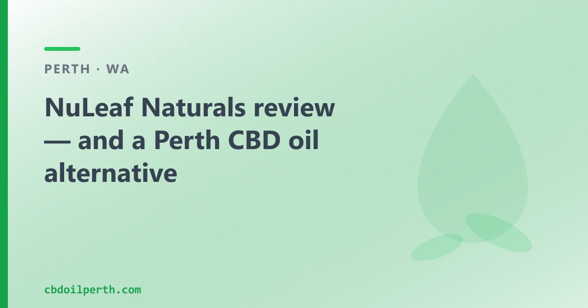 NuLeaf Naturals review — an Australian CBD Oil Alternative